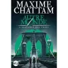 AUTRE-MONDE TOME 1 : L'ALLIANCE DES TROIS, Chattam Maxime
