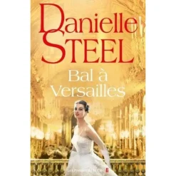 BAL A VERSAILLES, Steel Danielle