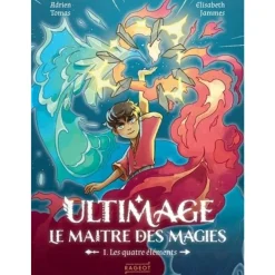 ULTIMAGE, LE MAITRE DES MAGIES TOME 1 : LES QUATRE ELEMENTS, Tomas Adrien