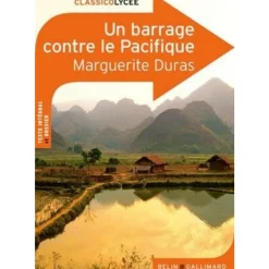 UN BARRAGE CONTRE LE PACIFIQUE, Duras Marguerite