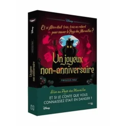 UN JOYEUX NON-ANNIVERSAIRE. ET SI ALICE ETAIT TRES, TRES EN RETARD POUR SAUVER LE PAYS DES MERVEILLES ?, Braswell Liz